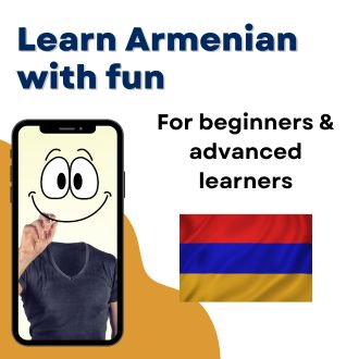 Learn Armenian with fun - For beginners and advanced learners