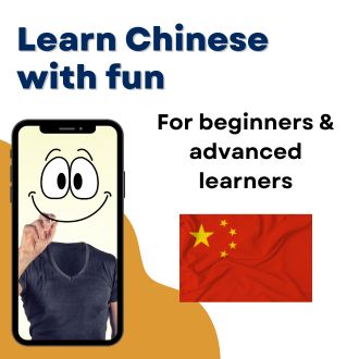 Learn Chinese with fun - For beginners and advanced learners