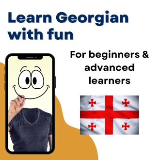 Learn Georgian with fun - For beginners and advanced learners