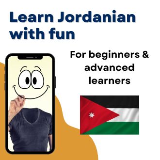 Learn Jordanian-Arabic with fun - For beginners and advanced learners
