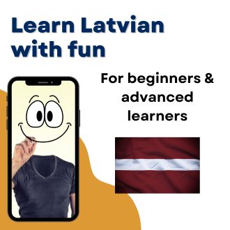 Learn Latvian with fun - For beginners and advanced learners
