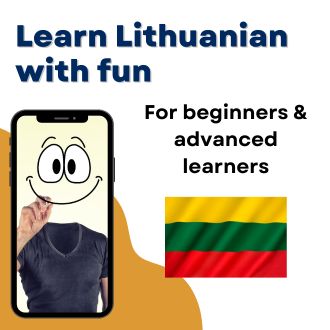 Learn Lithuanian with fun - For beginners and advanced learners