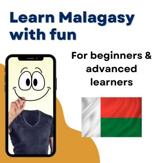 Learn Malagasy with fun - For beginners and advanced learners