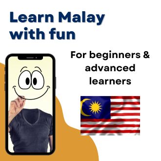 Learn Malay with fun - For beginners and advanced learners