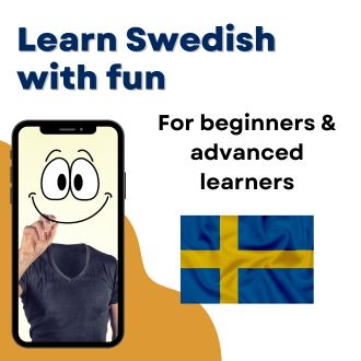 Learn Swedish with fun - For beginners and advanced learners