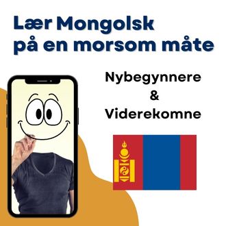 Lær mongolsk på en morsom måte - Nybegynnere og Viderekomne