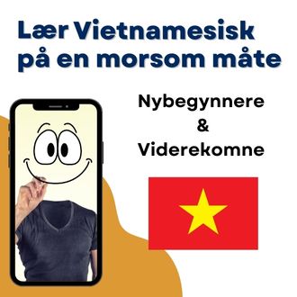 Lær vietnamesisk på en morsom måte - Nybegynnere og Viderekomne